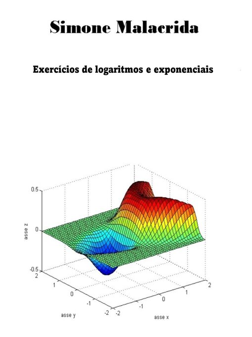 Title details for Exercícios de logaritmos e exponenciais by Simone Malacrida - Wait list